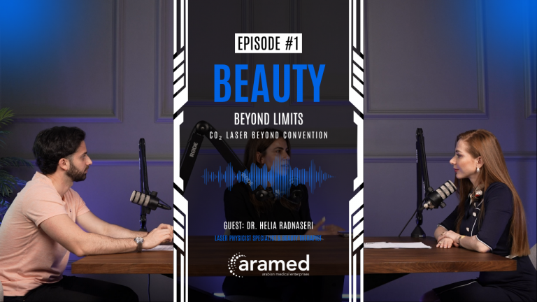 Beauty Beyond Limits podcast by aesthetic medical devices distributor Aramed, featuring Helia Radnaseri discussing CO₂ laser technology and advanced skin treatments